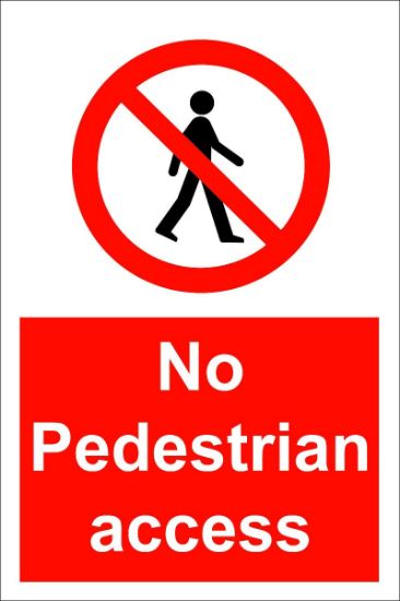 Picture of No Pedestrian Access