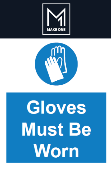 Picture of Gloves Must Be Worn