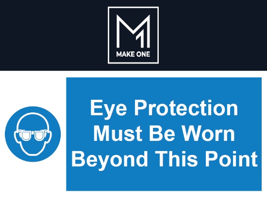 Picture of Eye Protection Must Be Worn Beyond This Point