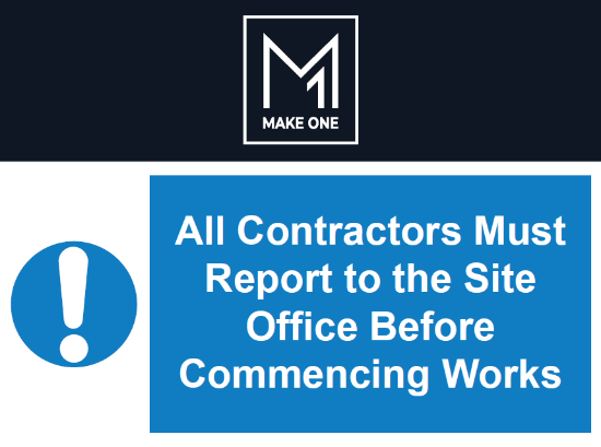 Picture of All Contractors Must Report To The Site Office