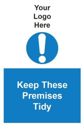 Picture of Keep These Premises Tidy 
