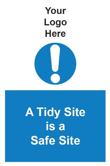 Picture of A Tidy Site is a Safe Site 