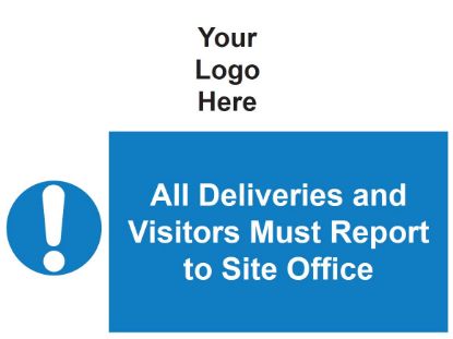 Picture of All Deliveries and Visitors Must Report to Site Office 