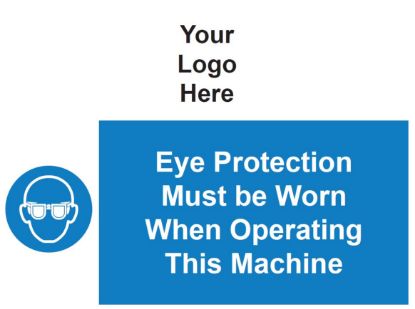 Picture of Eye Protection Must Be Worn When Operating This Machine 