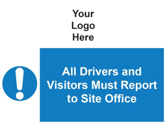 Picture of All Drivers and Visitors Must Report to Site Office