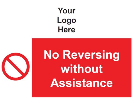 Picture of No Reversing without Assistance 