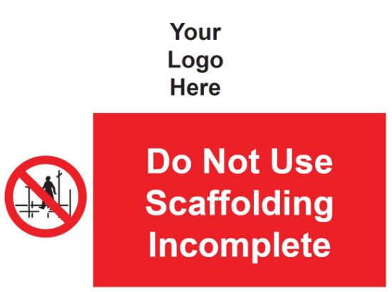 Picture of Do Not Use Scaffolding Incomplete 