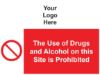 Picture of The Use of Drugs and Alcohol on this Site is Prohibited