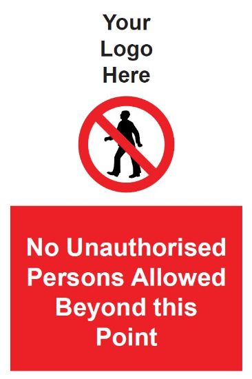 Picture of No Unathorised Persons Allowed Beyond this Point 