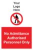 Picture of No Admittance Authorised Personnel Only 