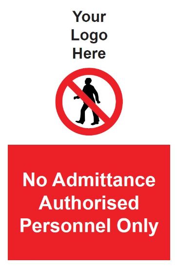 Picture of No Admittance Authorised Personnel Only 