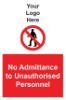 Picture of No Admittance to Unauthorised Personnel