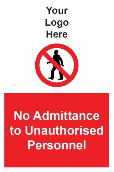 Picture of No Admittance to Unauthorised Personnel