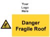 Picture of Danger Fragile Roof 