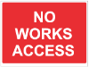 Picture of Works Access Signs