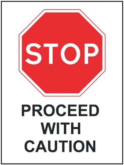 Picture of Proceed with Caution